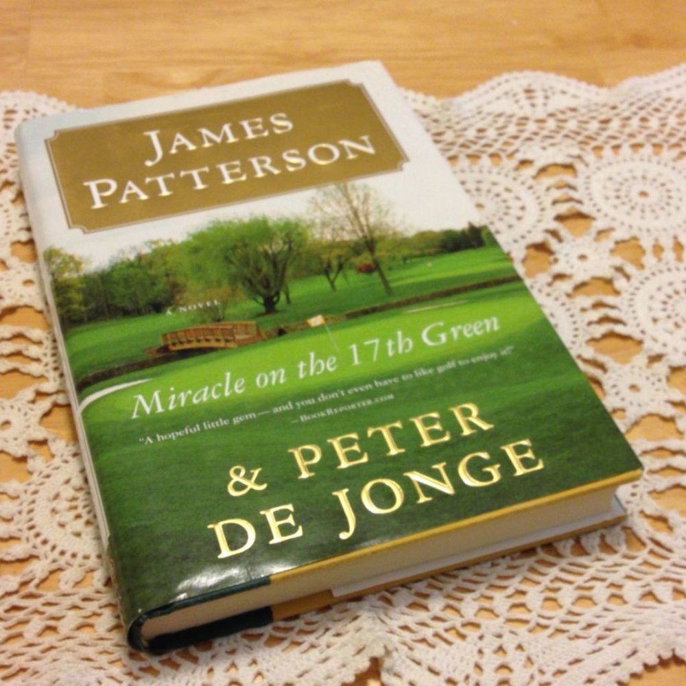James Patterson Romance - Miracle on the 17th Green